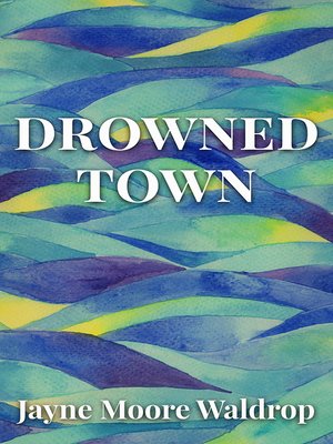 cover image of Drowned Town
